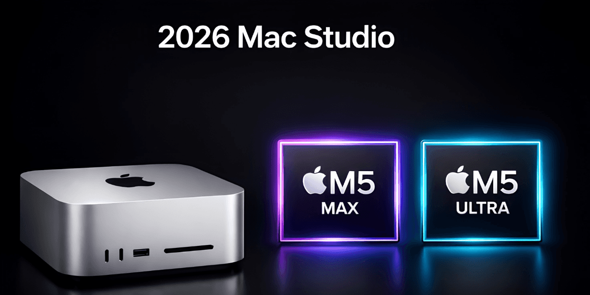 2026 Mac Studio with M5 Max and M5 Ultra chips displayed on a black background