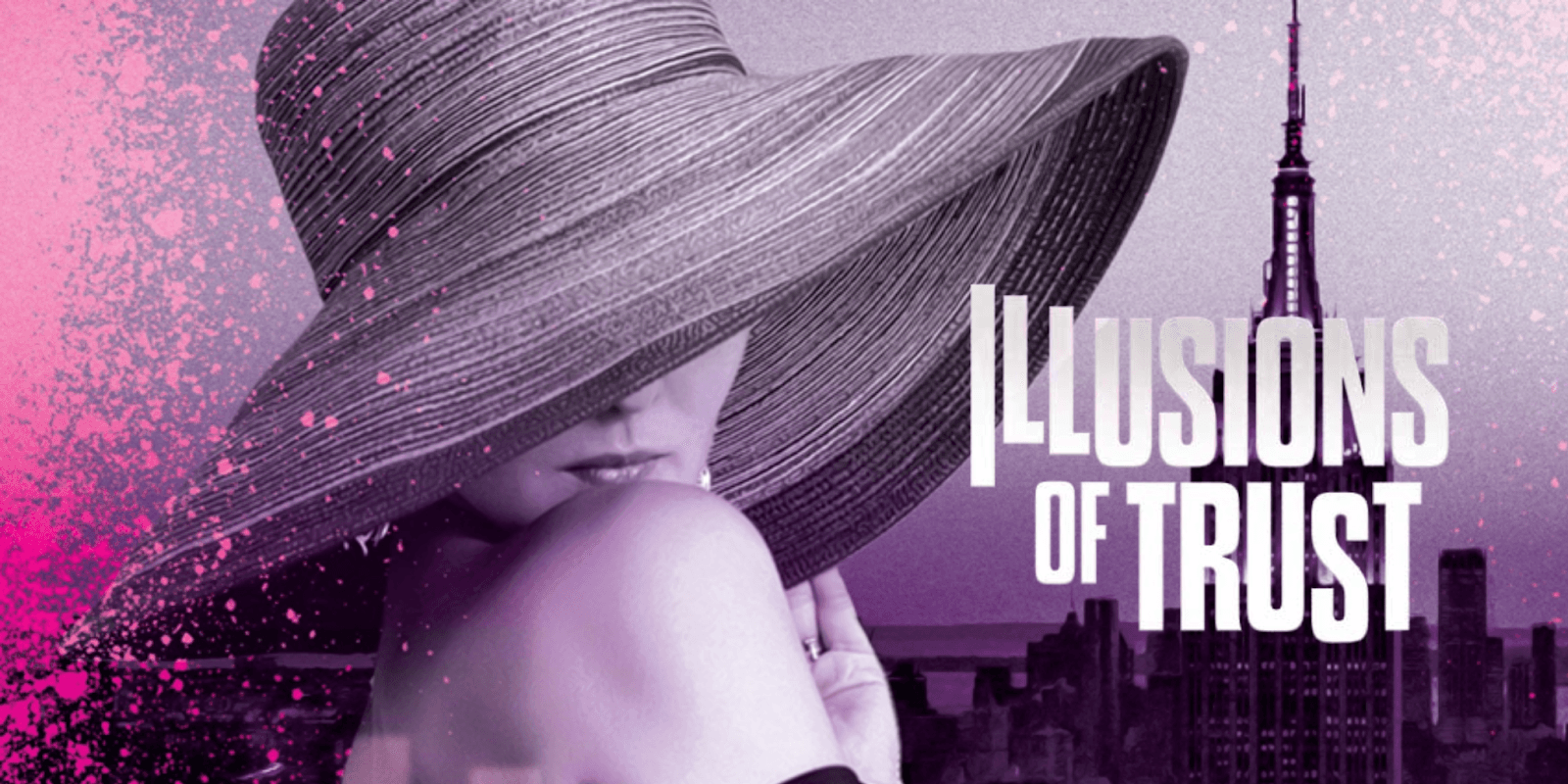 "Book cover of 'Illusions of Trust' by Jeffrey S. Stephens, featuring a woman in a hat and New York City skyline."
