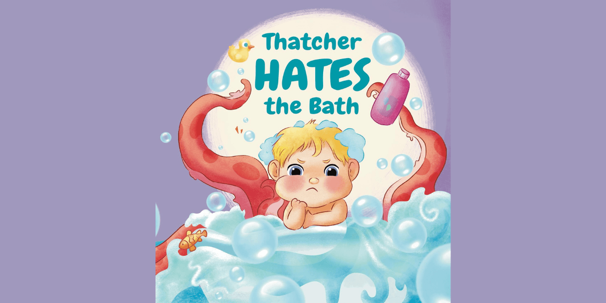 Thatcher Hates the Bath" book cover featuring a toddler’s bath time chaos with playful illustrations.