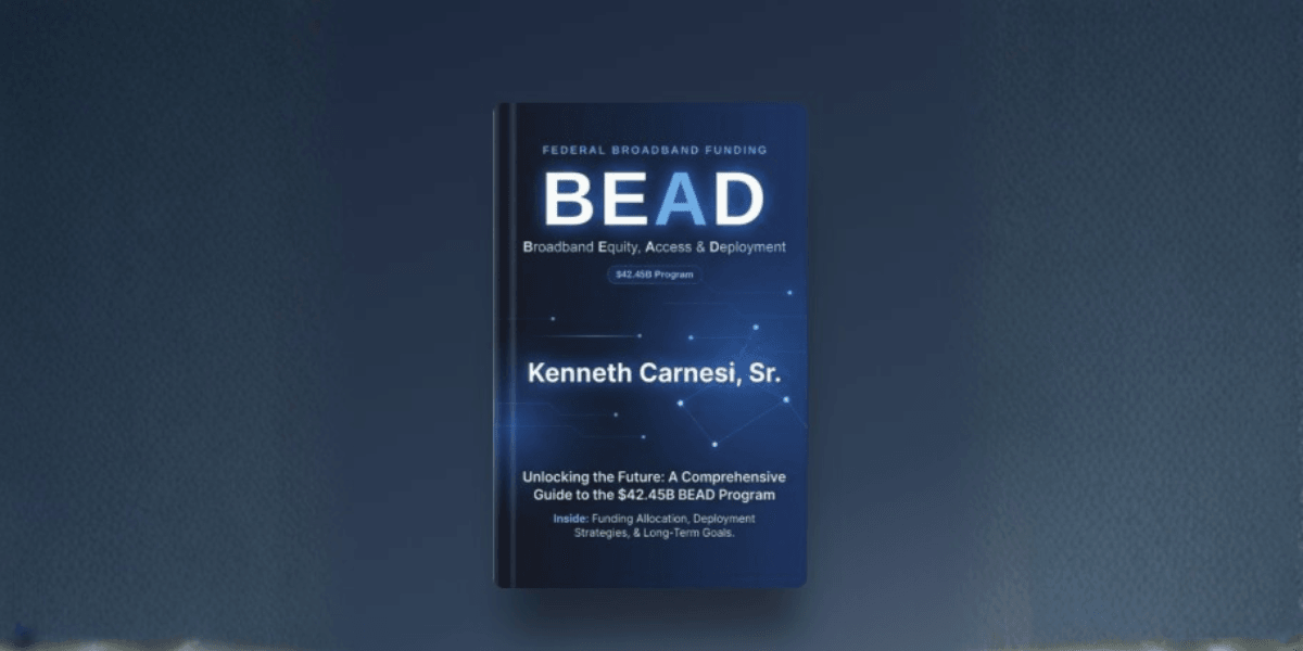 Book cover titled "BEAD" by Kenneth Carnesi, Sr. about broadband funding and deployment strategies