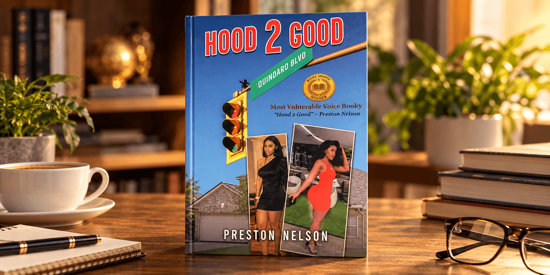 The image shows a book titled "Hood 2 Good" by Preston Nelson on a table.