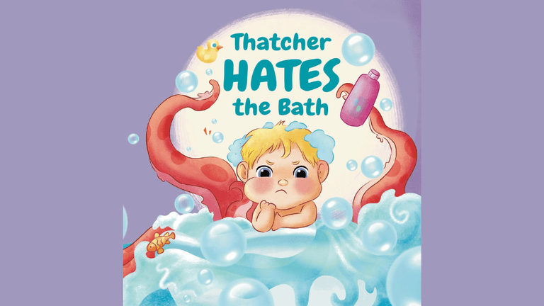 Thatcher Hates the Bath" book cover featuring a toddler’s bath time chaos with playful illustrations.